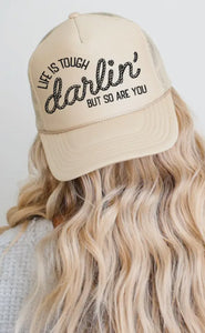 Life It Tough, Darlin…Trucker